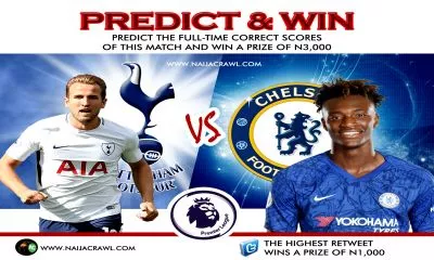 Predict Tottenham vs Chelsea game and win N3,000($9)